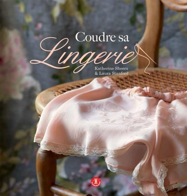 Coudre sa lingerie Hobbies & Crafts
