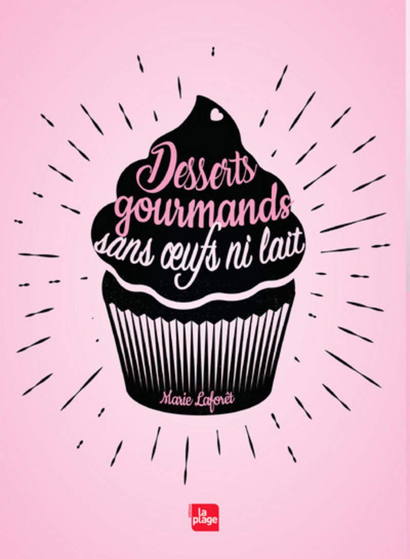 Desserts gourmands sans oeufs ni lait Leisure, Home & Garden