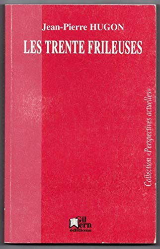 Les Trentes Frileuses book