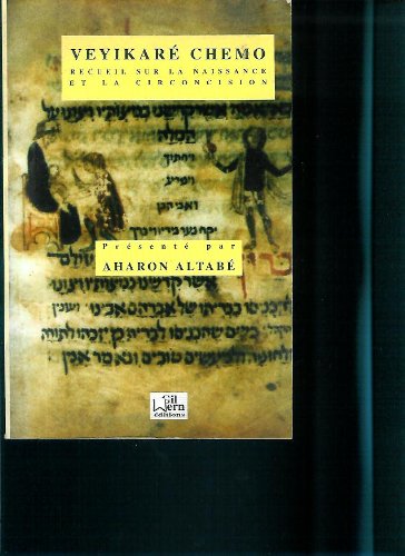 Veyikare chemo: Recueil sur la naissance et la circoncision coutumes ±Habad book