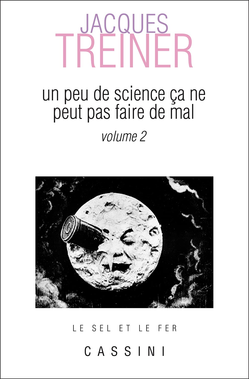 Un Peu de sciences ça ne peut pas faire de mal - Vol 2: Volume 2 Natural Sciences