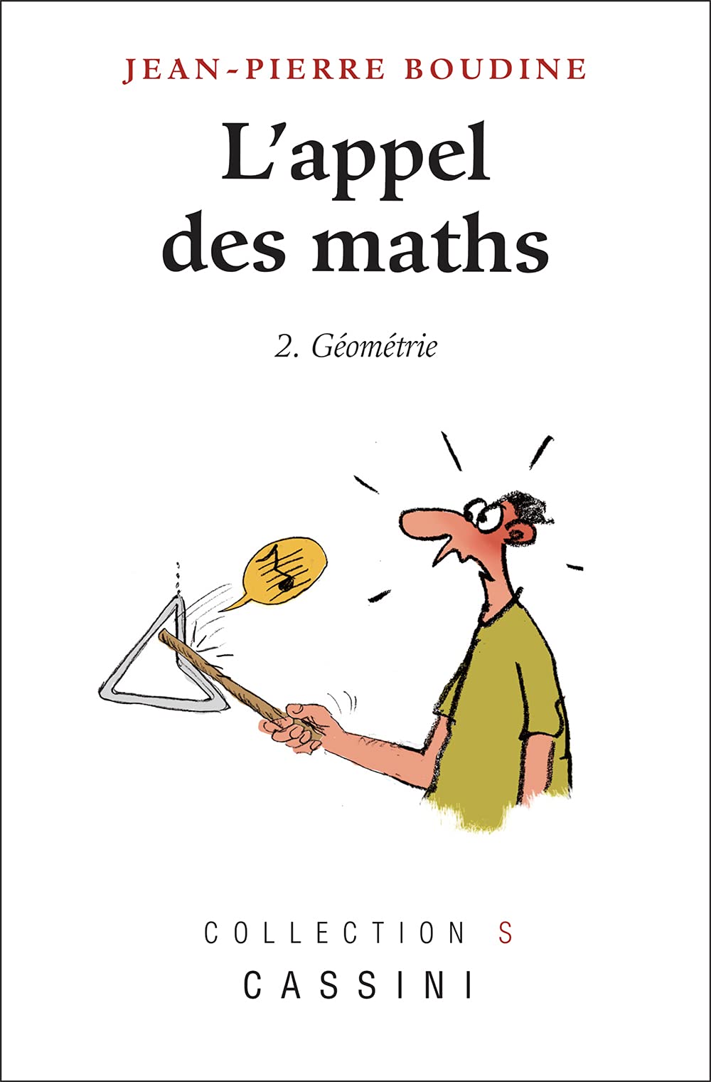 L'appel des maths 2. Géométrie: Géométrie Mathematics