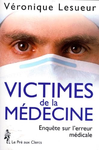 Les victimes de la médecine book