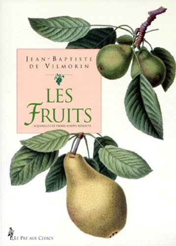 Les Fruits. Aquarelles De Redoute Books