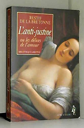 L'anti-Justine ou Les délices de l'amour Contemporary literature