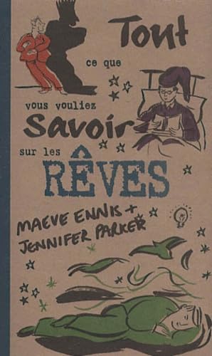 Tout ce que vous vouliez savoir sur les rêves book
