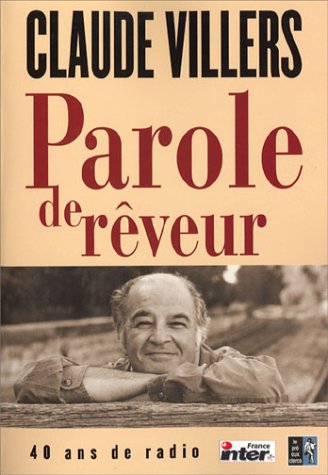 Parole de rêveur: Quarante ans de radio Books