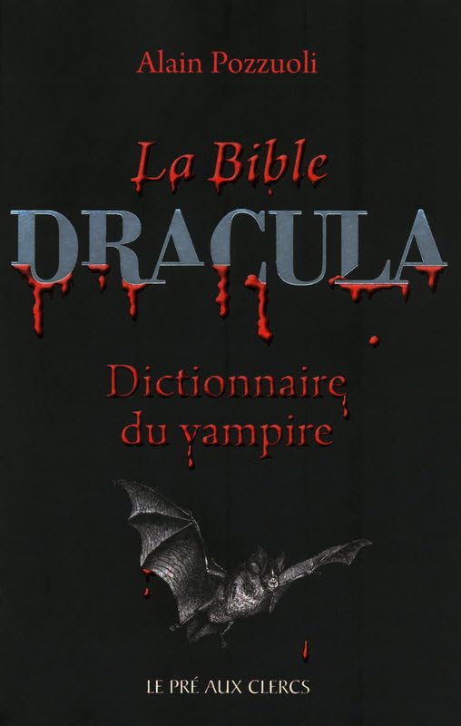 La Bible Dracula: Dictionnaire du vampire Books