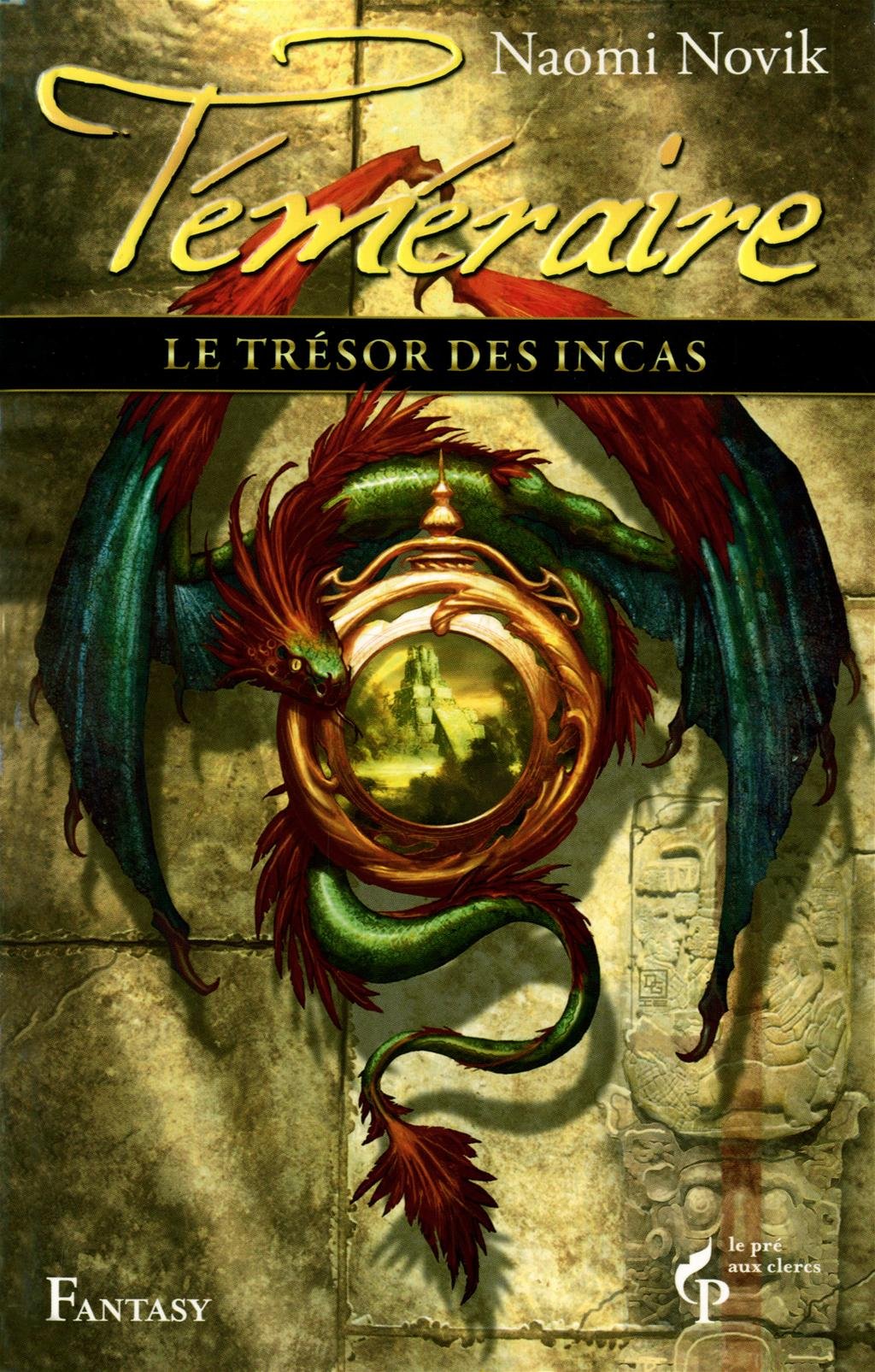 Le trésor des incas Téméraire, tome 7 book