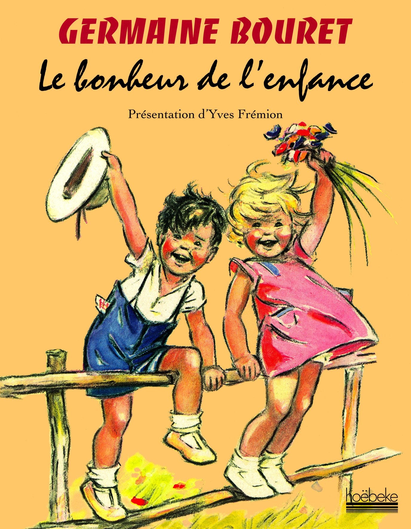 Germaine Bouret: Le bonheur de l'enfance book