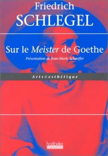 Sur le "Meister" de Goethe Film, Art & Culture