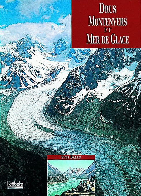 DRUS, MONTENVERS ET MER DE GLACE book