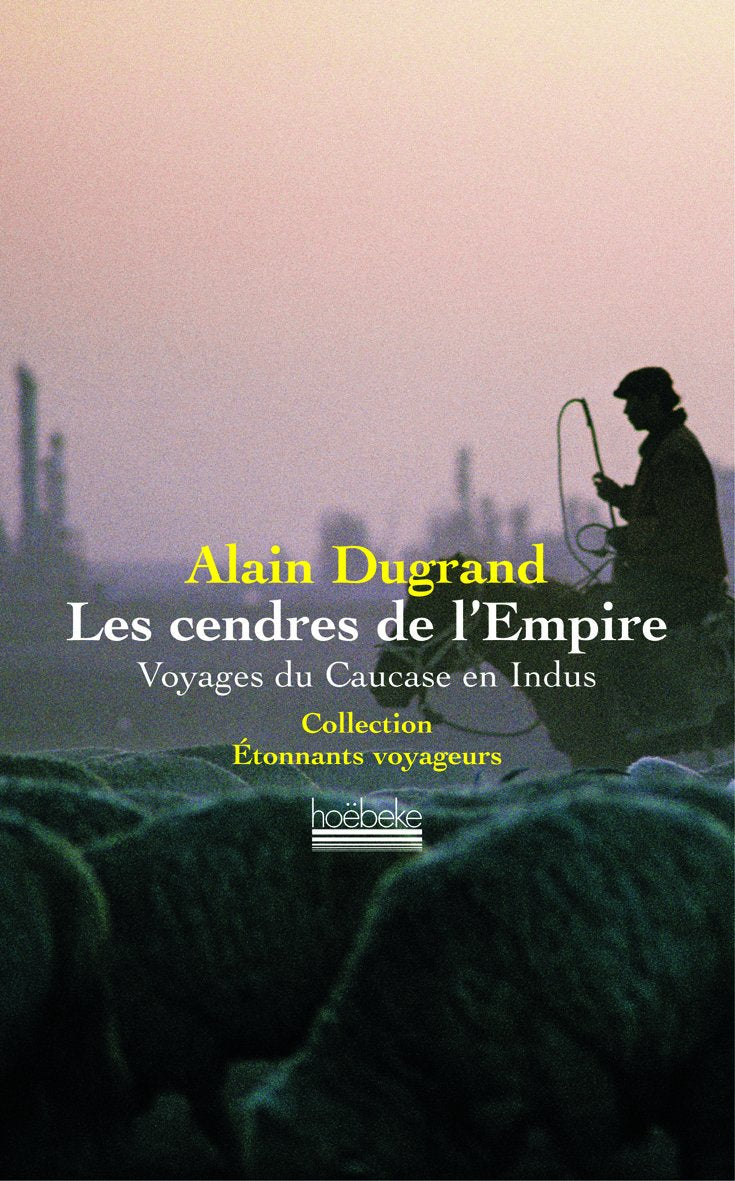 Les Cendres de l'Empire: Voyages du Caucase en Indus Leisure, Home & Garden