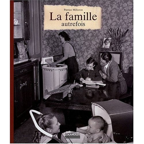La famille autrefois book