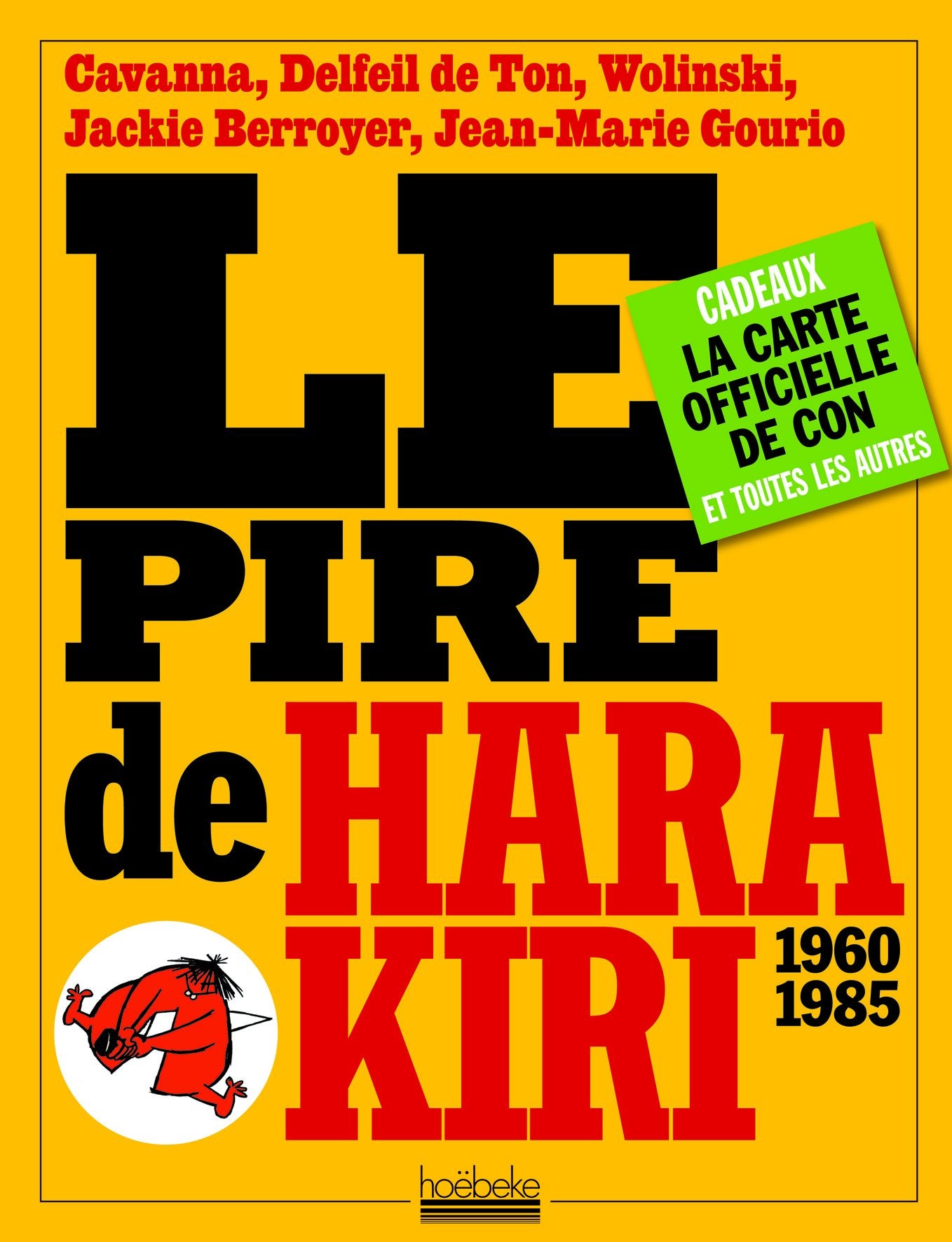 Le pire de Hara Kiri 1960-1985 book