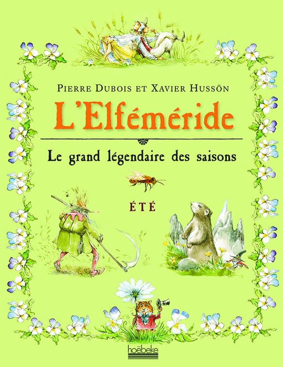 L'Elféméride - Été: Le grand légendaire des saisons Film, Art & Culture