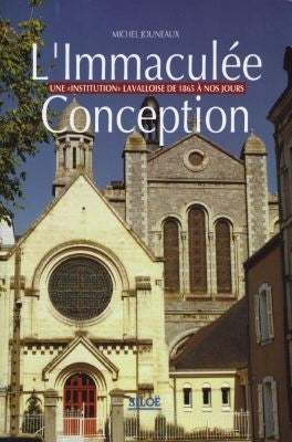L'Immaculée-Conception : une institution lavalloise de 1865 à nos jours book