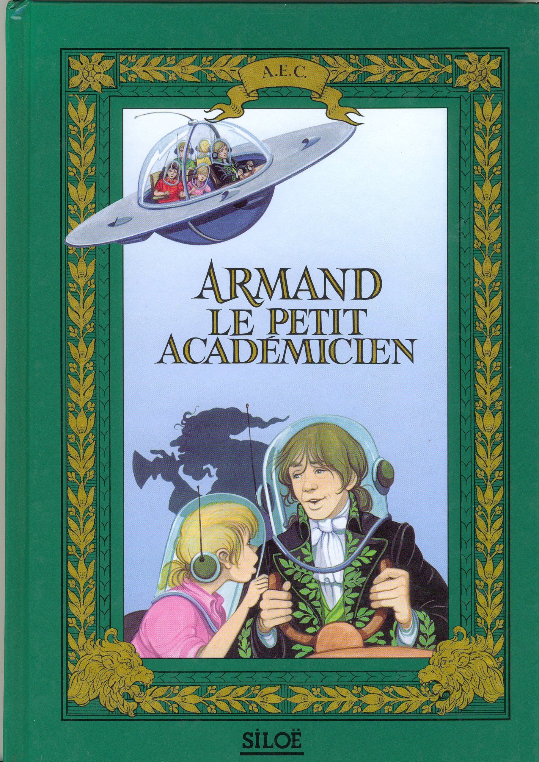 Armand Le Petit Academicien book
