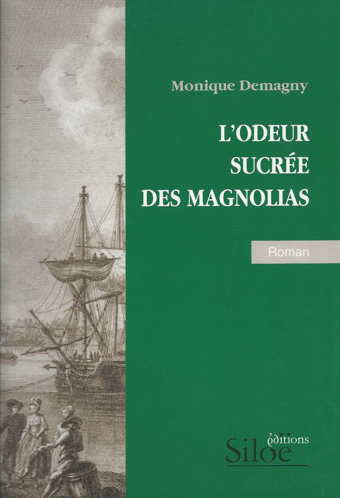 L'odeur sucrée des magnolias book