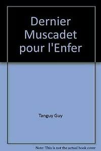 Dernier Muscadet pour l'Enfer book