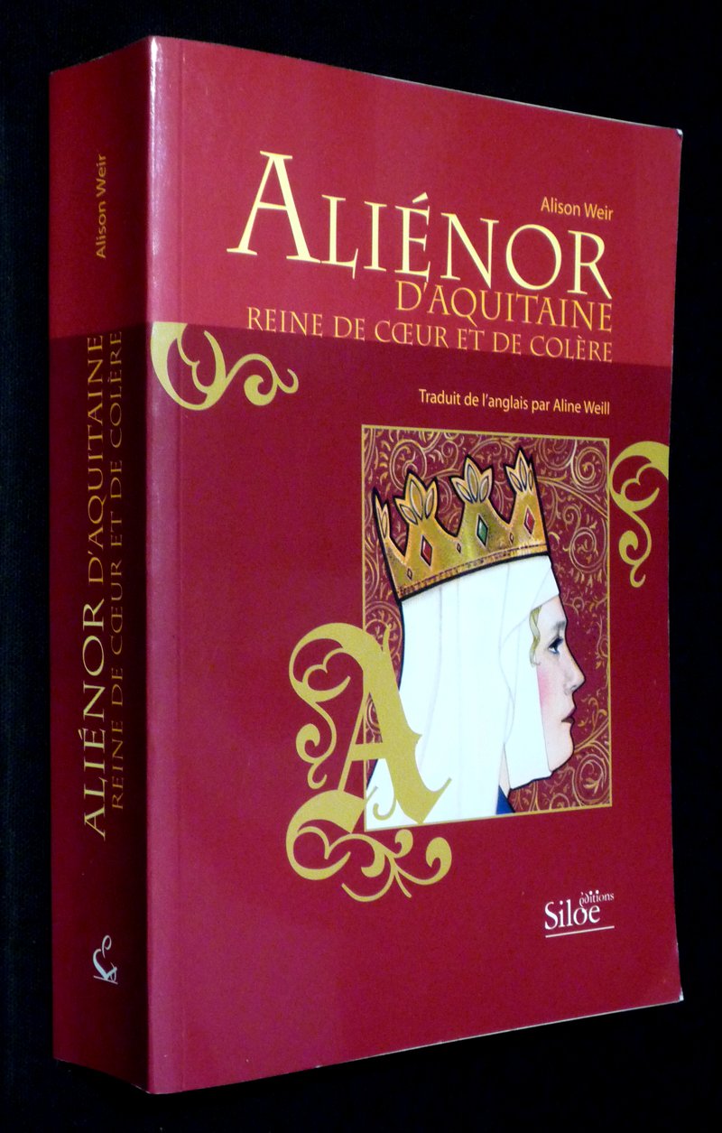 Aliénor d'Aquitaine : Reine de coeur et de colère book
