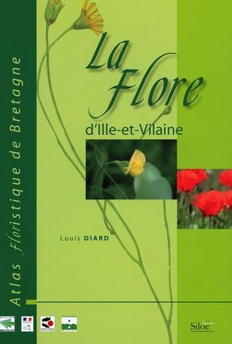 Atlas de la flore d'Ille-et-Vilaine : Flore vasculaire book