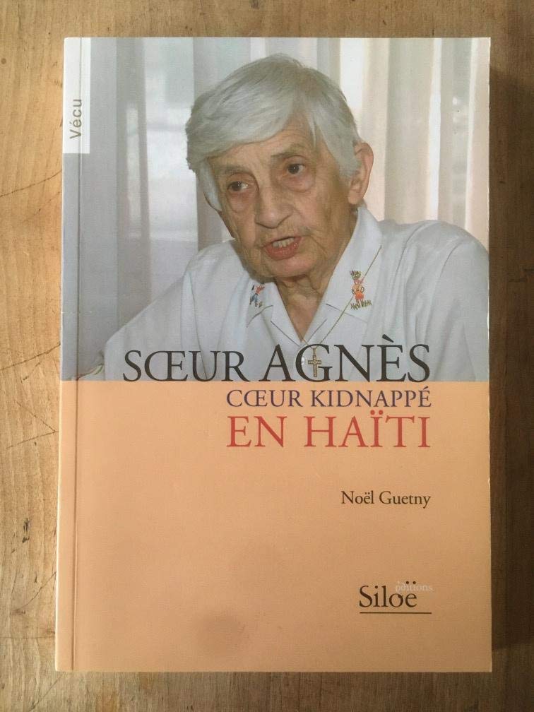 Soeur Agnès coeur kidnappé en Haïti book