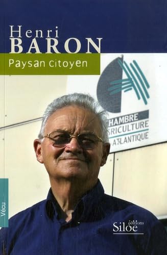 Henri Baron - Paysan Citoyen Books