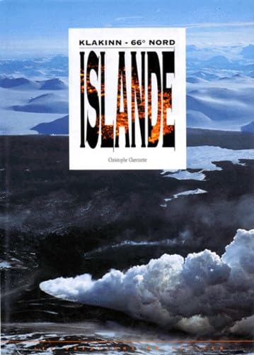 Islande. Klakinn - 66° Nord Books