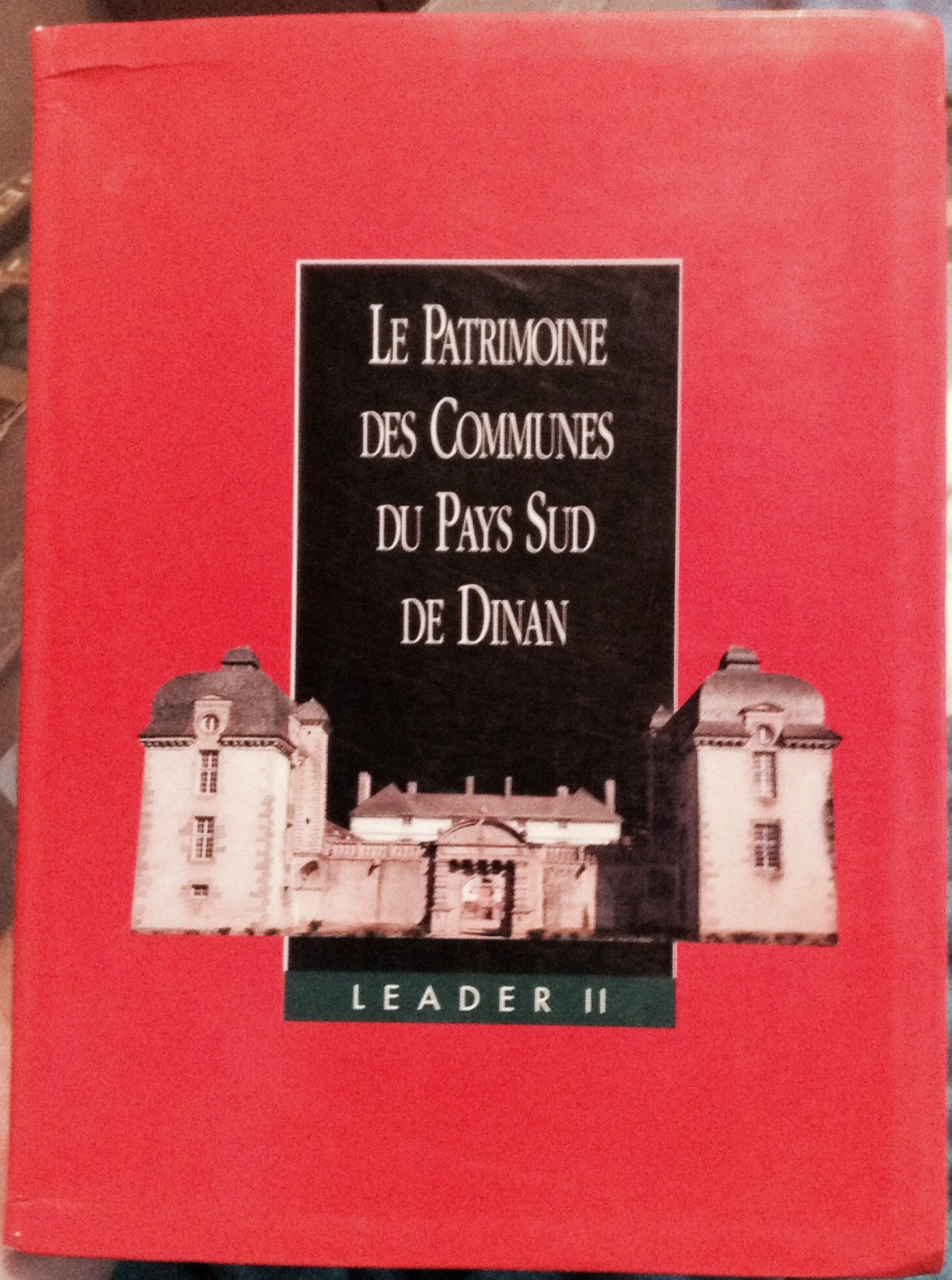 Le patrimoine des communes du pays Sud de Dinan book