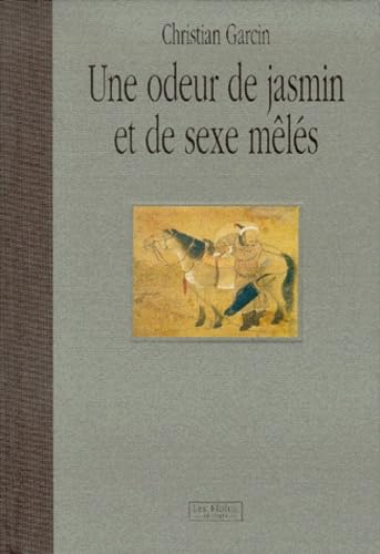 Une odeur de jasmin et de sexe mêlés book