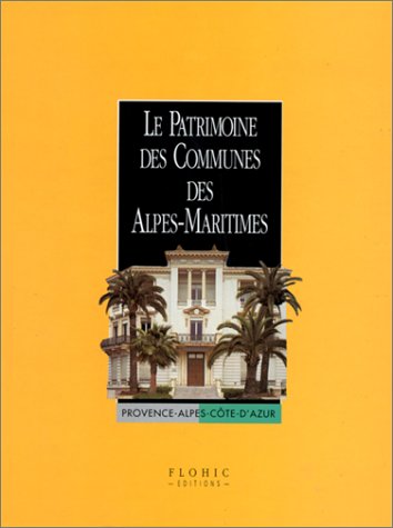 Patrimoine des communes des Alpes-Maritimes, 2 volumes book