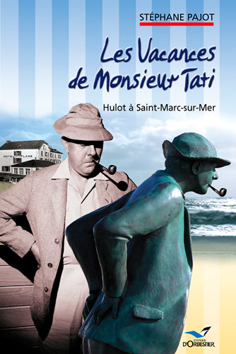 Les vacances de monsieur Tati : Hulot à Saint-Marc-sur-Mer Film, Art & Culture