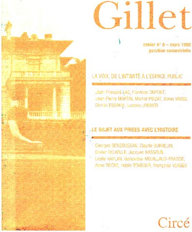 Cahiers de la villa Gillet (Les), n° 1 (1998). La voix, de l'intimité à l'espace public. Le sujet aux prises avec l'histoire Books