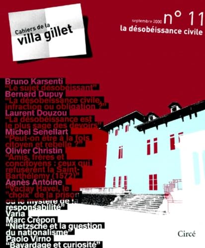 Cahiers de la villa Gillet (Les), n° 11. La désobéissance civile Books