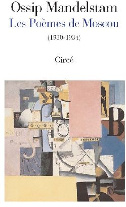 Les poèmes de Moscou : 1930-1934 Poetry