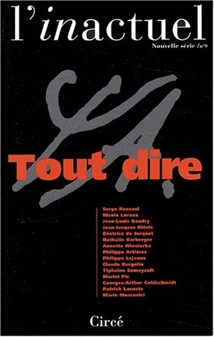 REVUE L'INACTUEL 09 - TOUT DIRE Social Sciences