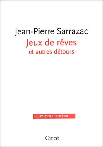 Jeu de rêves et autres détours Drama