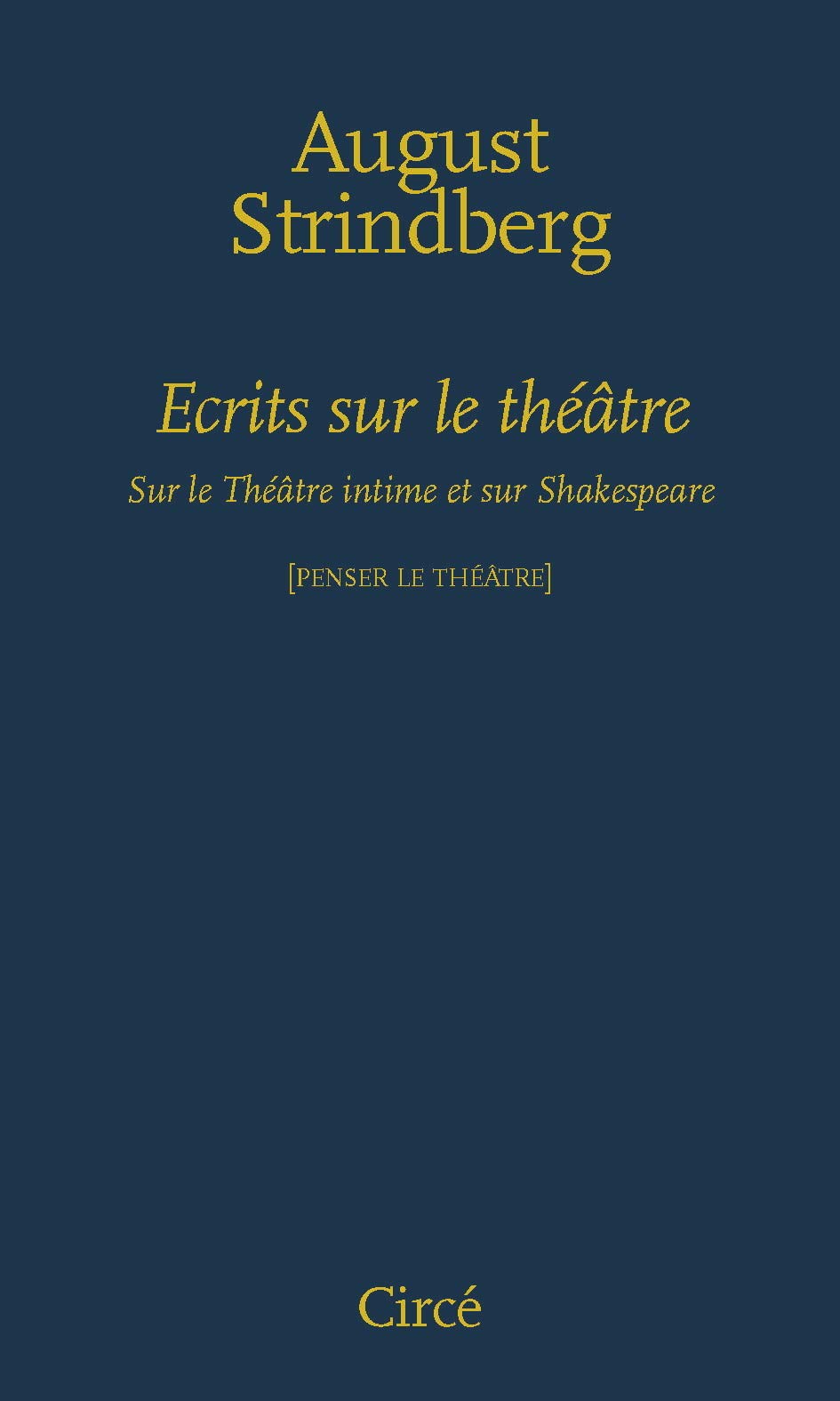 Ecrits sur le théâtre: Sur le Théâtre intime et sur Shakespeare book