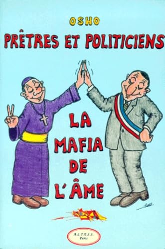 Prêtres et politiciens : La mafia de l'âme book