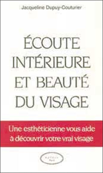 Ecoute intérieure et beauté du visage book