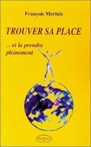 Trouver sa place et la prendre pleinement book