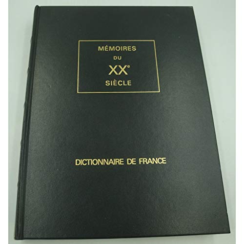 Dictionnaire de France encyclopédie bordas memoires du xxieme siecle Reference Books
