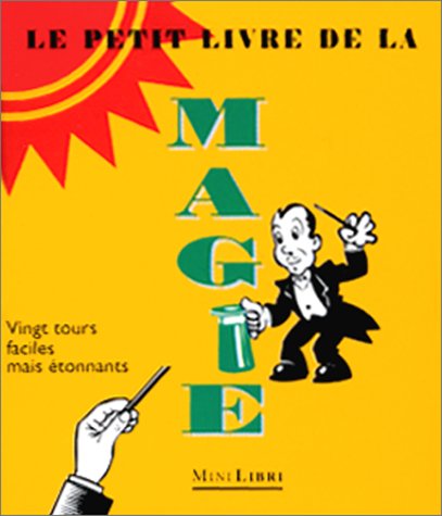 Le Petit Livre de la magie book