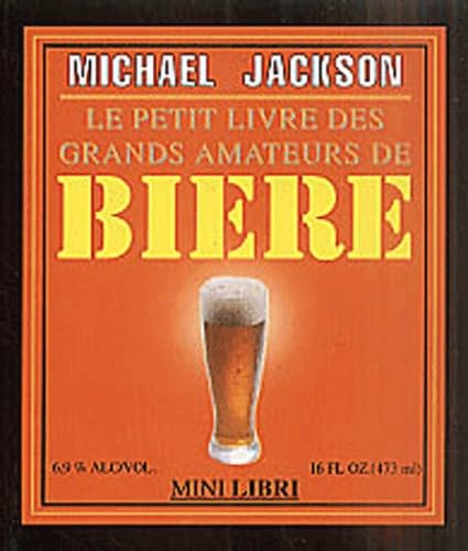 Le Petit Livre Des Grands Amateurs De Biere book