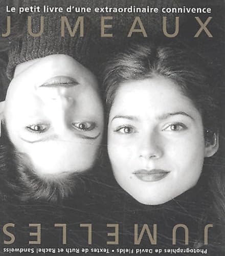 Jumeaux, jumelles : le petit livre d'une extraordinaire connivence Books