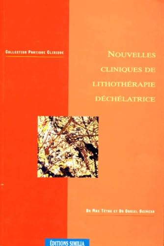 Nouvelles cliniques lithothérapie déchélatrice book