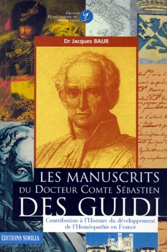 Les manuscrits du Docteur Comte Sébastien Des Guidi book