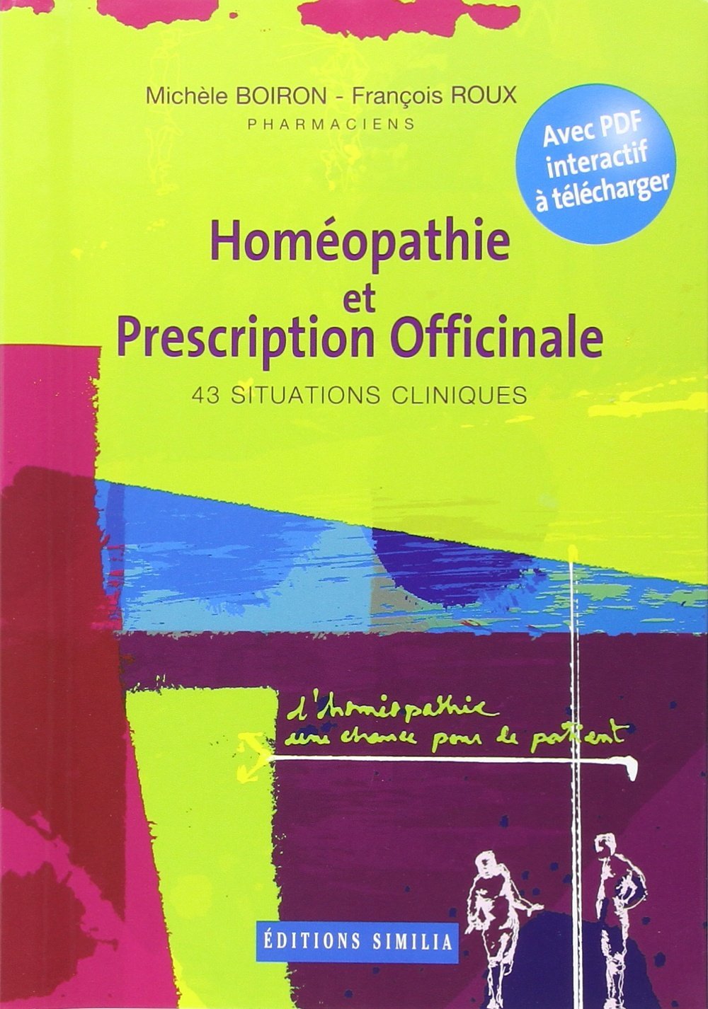 Homéopathie et Prescription Officinale 43 Situations Cliniques Non-fiction books