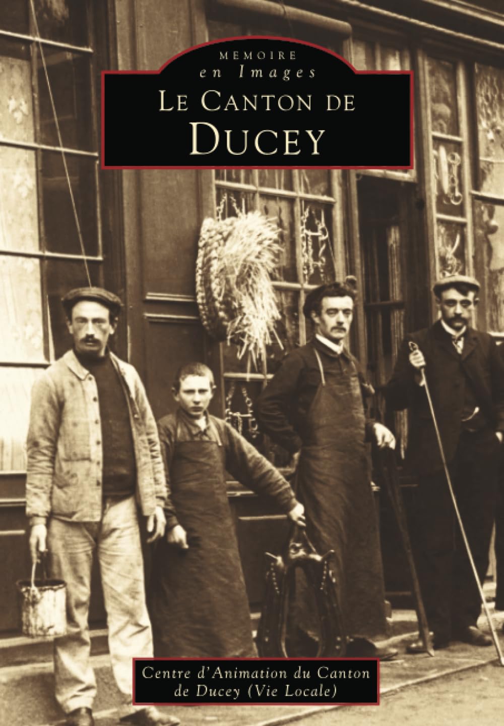 Ducey (Canton de) - Tome I: Tome 1 Politics & History